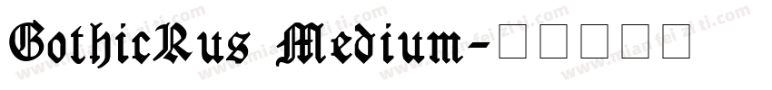 GothicRus Medium字体转换